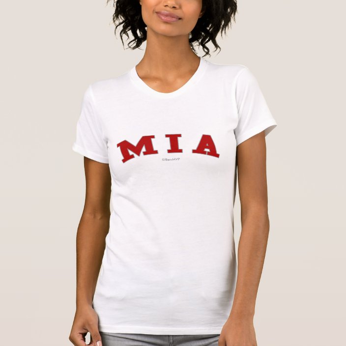 MIA T Shirt