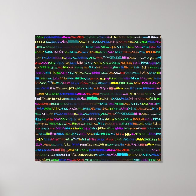 Mia Text Design I Wrapped Canvas Print (Front)