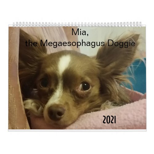 Mia the Megaesophagus Doggie 2021 Calendar