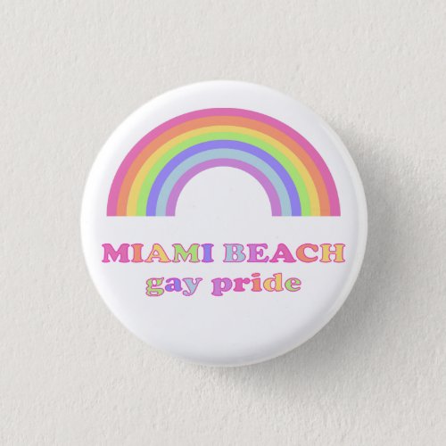 Miami Beach Gay Pride _ Rainbow Button