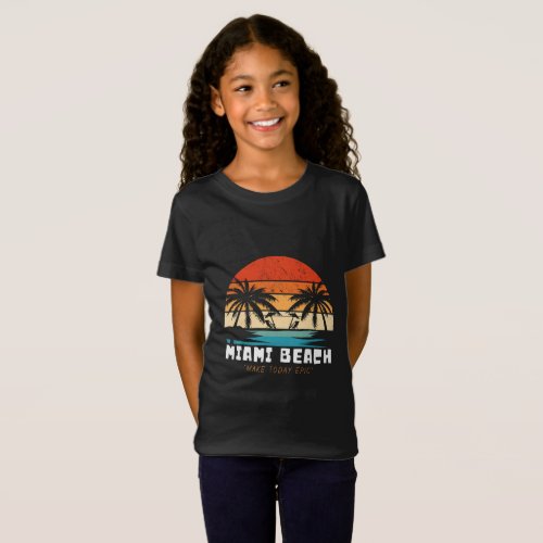 Miami Beach Make Today Epic  Tshirt