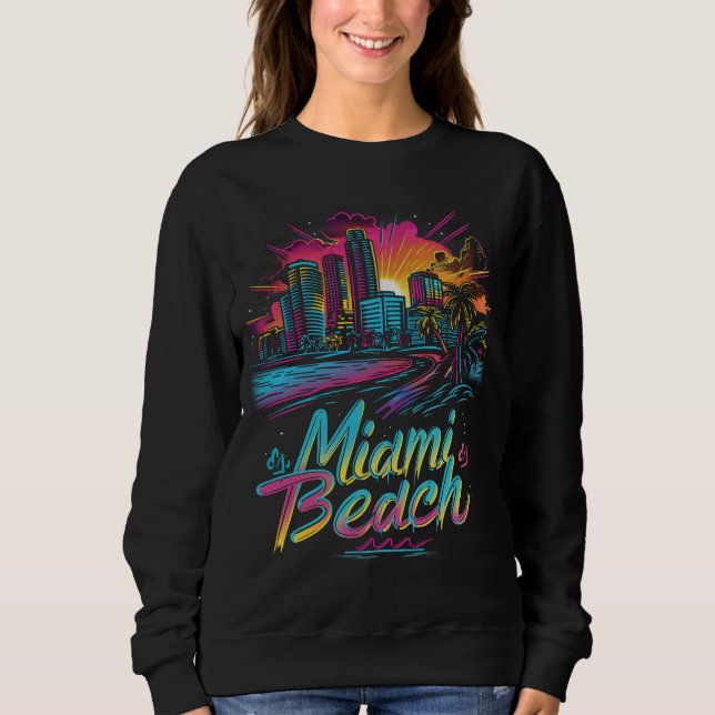 Miami Beach Retro Vibes Sweatshirt (Front)