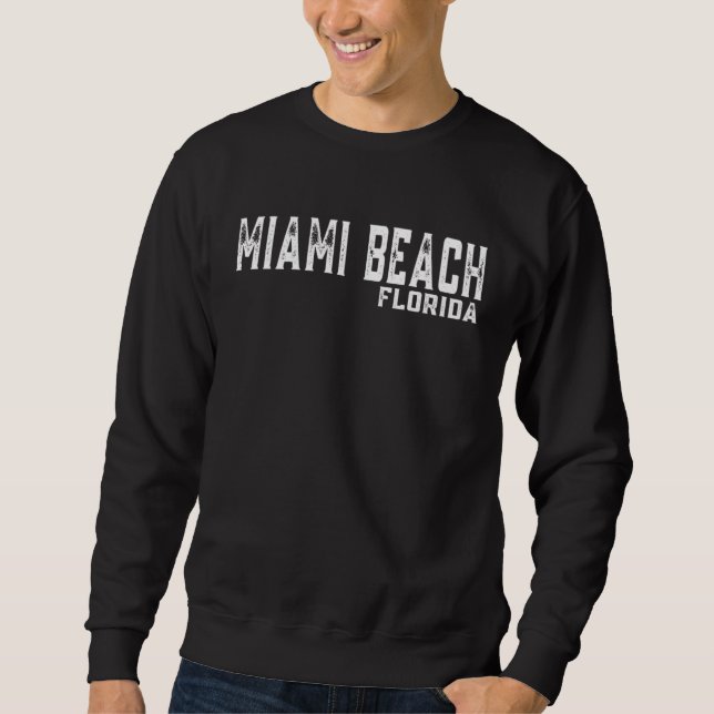 Miami Beach Sweatshirt (Front)