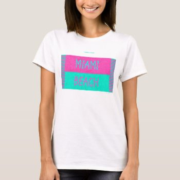 Miami Beach T-shirt by Luzesky at Zazzle