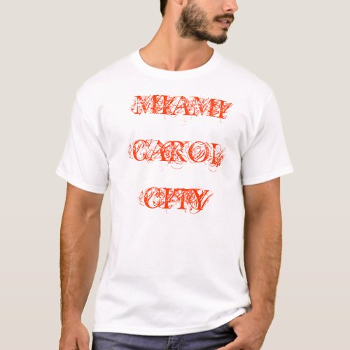 MIAMI CAROL CITY T_Shirt