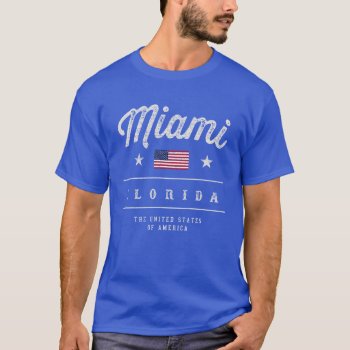 Miami Florida Usa T-shirt by digitalcult at Zazzle