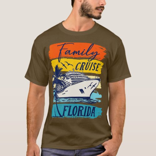 Miami Fort Lauderdale Florida Family Cruise Vacati T_Shirt