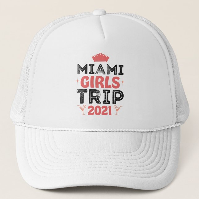 Miami Girls trip 2021 Vacation Gift Trucker Hat (Front)