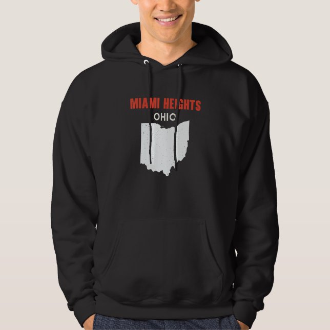 Miami Heights Ohio USA State America Travel Ohioan Hoodie (Front)