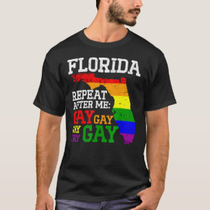Miami Lgbtq Pride Parade Florida Repeat After Me G T-Shirt