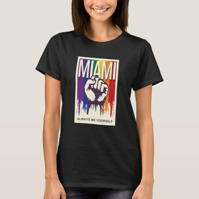 Miami LGBTQ Pride Rainbow Flag Resist Fist Proud L T-Shirt (Front)