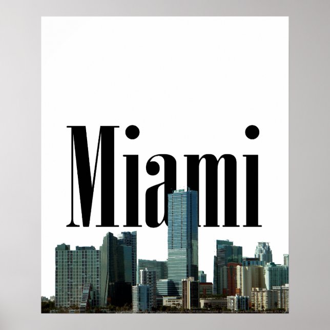Miami Skyline with Miami in the Sky Poster (Front)