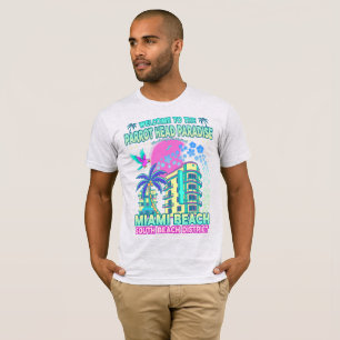 Miami South Beach Florida Parrot Head Paradise T-Shirt