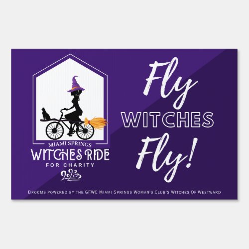 Miami Springs Witches Ride for Charity YARD SIGN