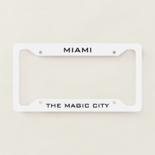 Miami The Magic City White  License Plate Frame
