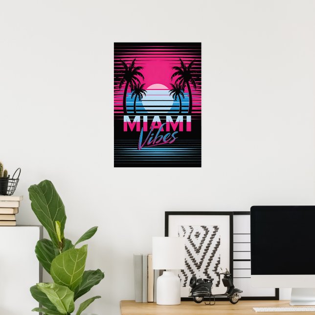 Miami Vibes Poster (Home Office)