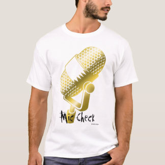 Mic Check/Statick Wear T-Shirt