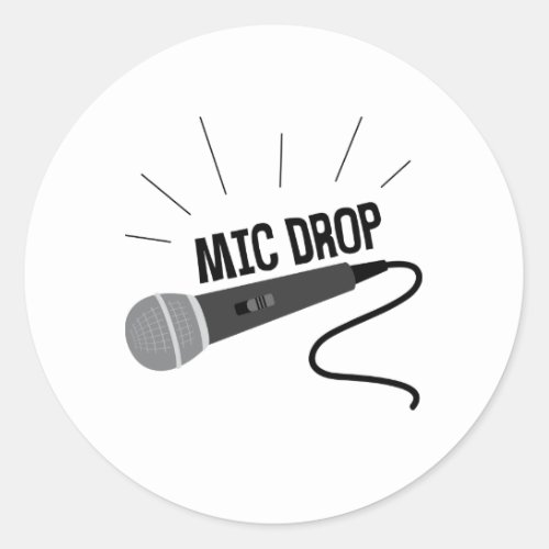 Mic Drop Classic Round Sticker