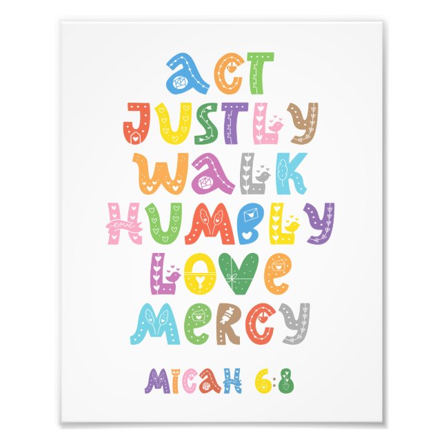 Micah 6:8, Bible Verse, Scripture, Nursery Art Photo Print (Front)