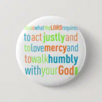 micah 6:8 - 1.5 inch buttons — The art of daily living