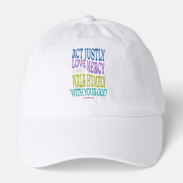 Micah 6:8 Colorful Scripture  Hat (Front)