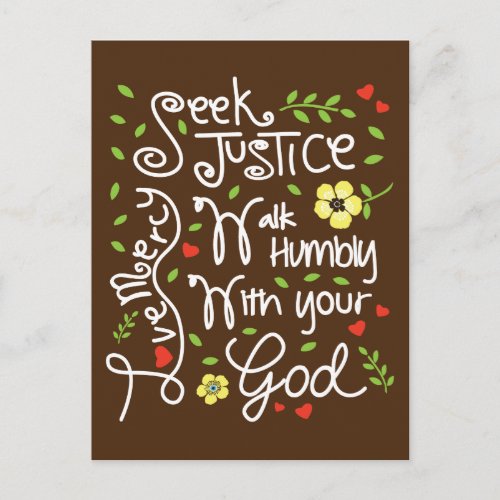 Micah 6 8 Seek Justice Love Mercy Walk Humbly Postcard