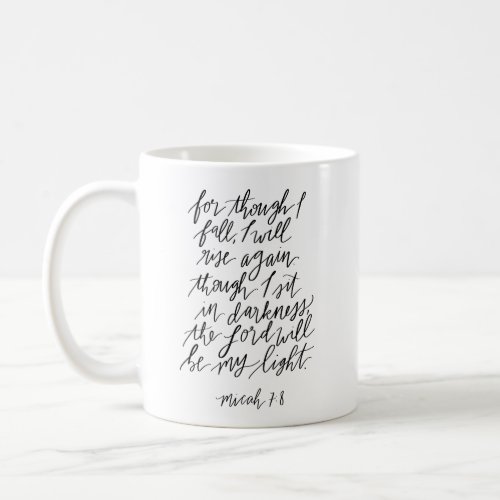 Micah 78 Bible Verse Coffee Mug