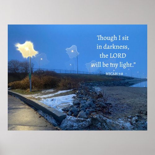 MICAH 78 Inspirational Lord will be my Light Poster