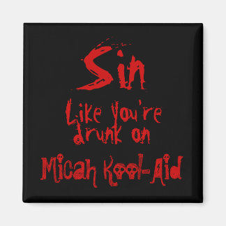 Micah Sin Magnet