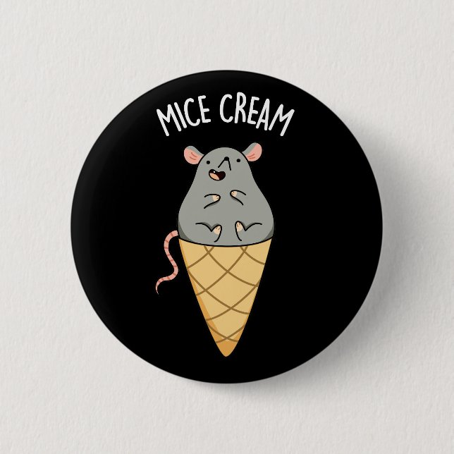 Mice Cream Funny Ice Cream Pun Dark BG Button (Front)