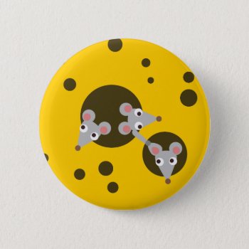 Mice In Cheese Button by tashatzazzle at Zazzle