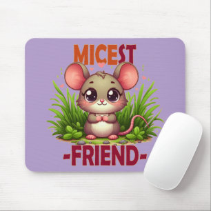 Micest Friend funny pun Cute baby Mouse cartoon Pad
