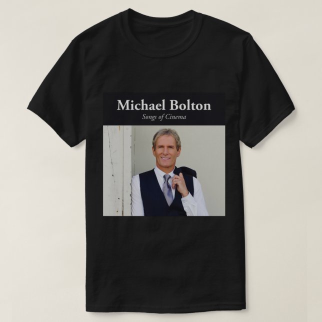 Michael Bolton songs of cinema Classic T-Shirt (Design Front)