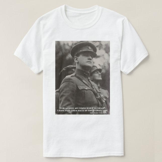 Michael Collins - I Have Paid Them Back In Their O T-Shirt (Design Front)