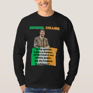 Michael Collins Irish Rebel Speech Irish Freedom T-Shirt