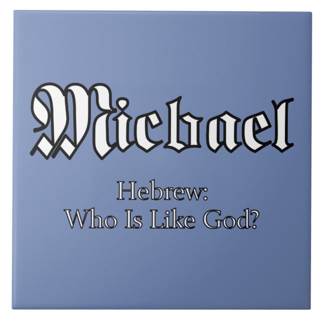 Michael Meaning Tile (Front)