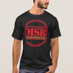 Michael Stanley MSB   T-Shirt