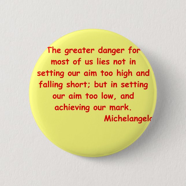 michelangelo quote pinback button (Front)