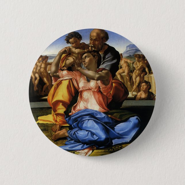Michelangelo 's Doni Tondo or Doni Madonna Pinback Button (Front)