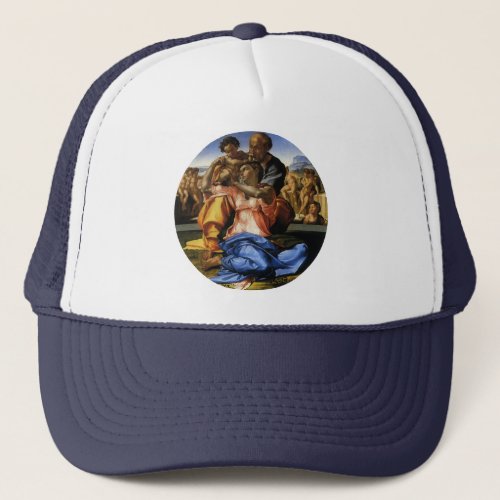 Michelangelo s Doni Tondo or Doni Madonna Trucker Hat