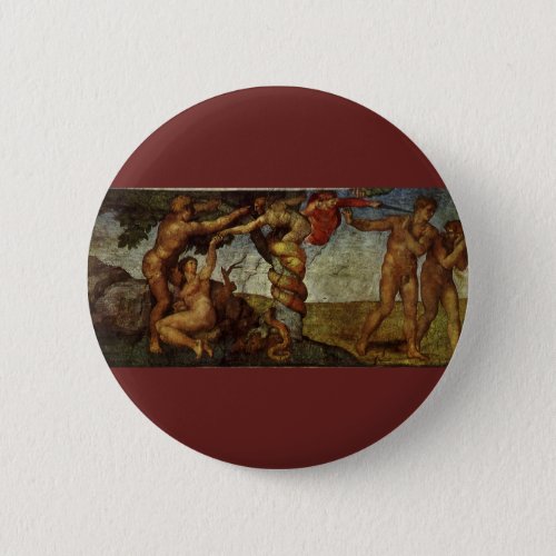 Michelangelos Fall and Expulsion Garden of Eden Button