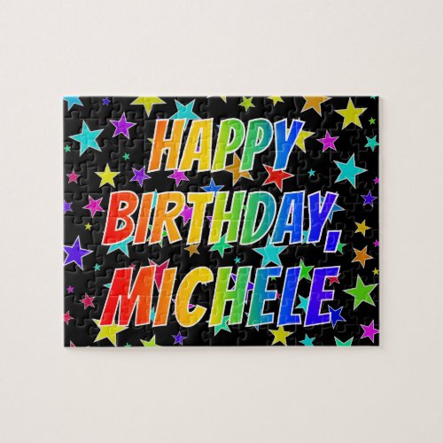 MICHELE First Name Fun HAPPY BIRTHDAY Jigsaw Puzzle
