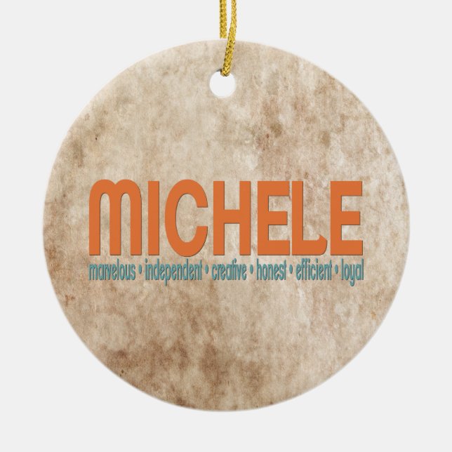 { Michele } Name Meaning Christmas Tree Ornament (Front)