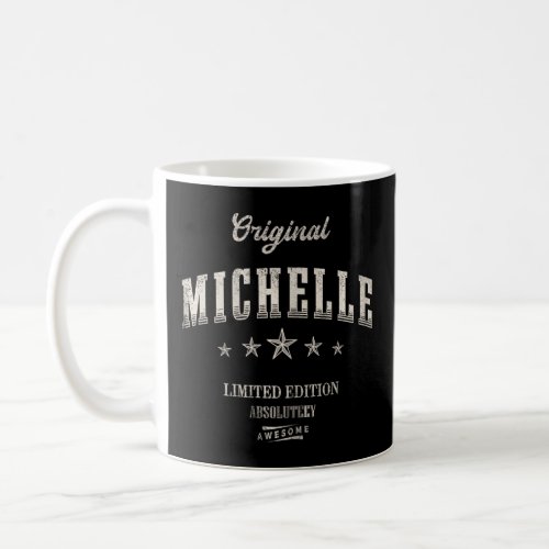 Michelle  coffee mug