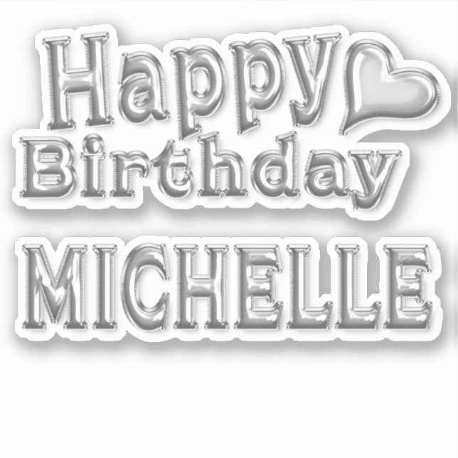 Michelle Happy Birthday silver Sticker (Front)