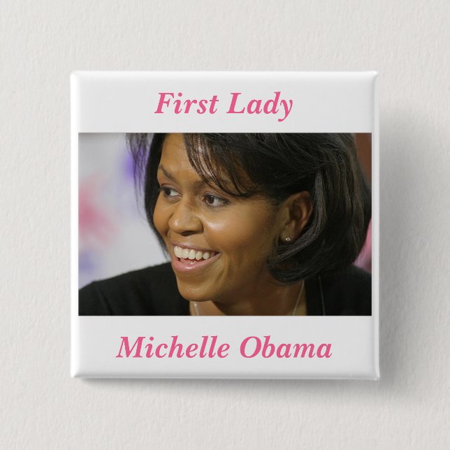 Michelle Obama First Lady Button (Front)