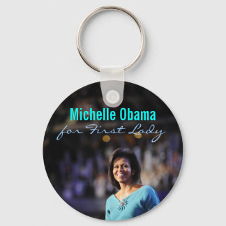 Michelle Obama for First Lady Keychain