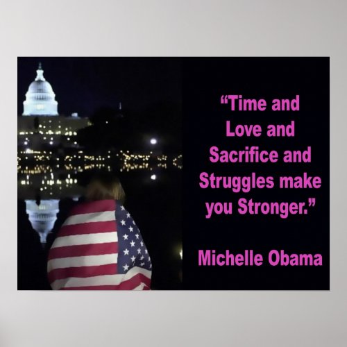 Michelle Obama inspirational quote Poster
