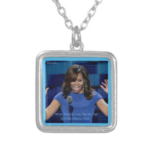 Michelle Obama "We Go High" Collectible Silver Plated Necklace