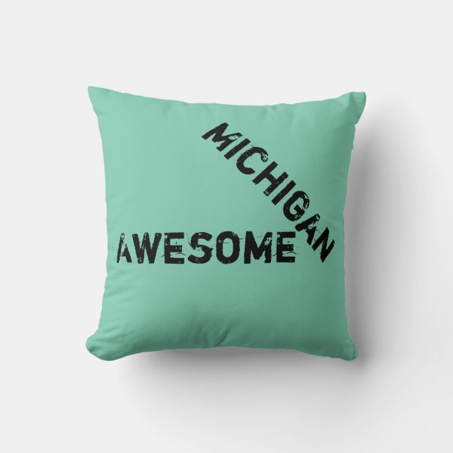 Michigan Awesome Quote Throw Pillow (Front)